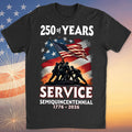 250 Years Of Service Semiquincentennial Shirt | Happy 250th Birthday USA | Patriotic 4th Of July Tee | America 250th Anniversary 682491