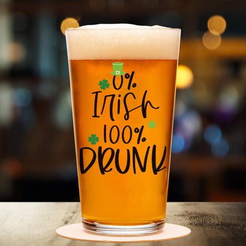 0% Irish 100% Drunk  Beer Glass | St. Patrick's Day Print Whisky Glasses, St Patrick's Day Glass 681903